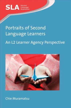 Portraits of Second Language Learners: An L2