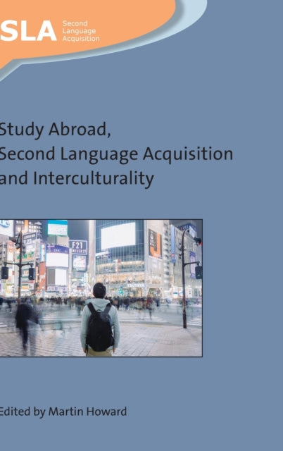 Study Abroad, Second Language Acquisition and