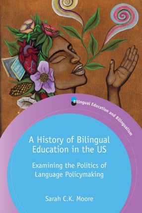 A History of Bilingual Education in the US:
