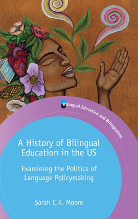 A History of Bilingual Education in the US: