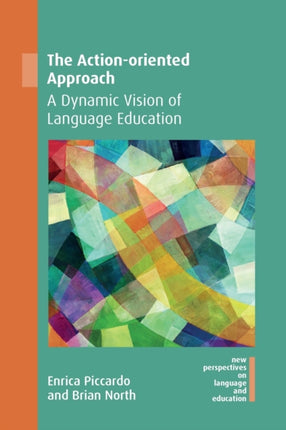 The Action-oriented Approach: A Dynamic Vision of