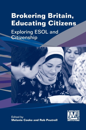 Brokering Britain, Educating Citizens: Exploring