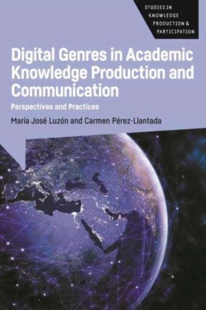 Digital Genres in Academic Knowledge Production