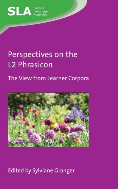 Perspectives on the L2 Phrasicon: The View from