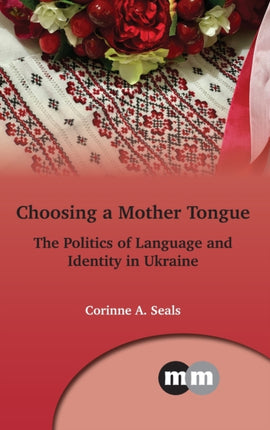 Choosing a Mother Tongue: The Politics of