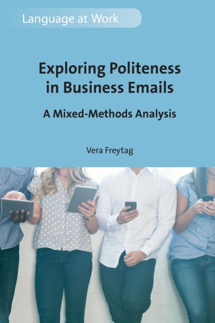 Exploring Politeness in Business Emails: A