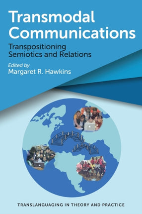Transmodal Communications: Transpositioning