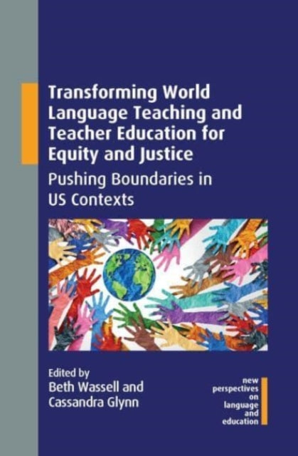 Transforming World Language Teaching and Teacher