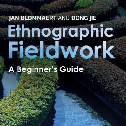 Ethnographic Fieldwork: A Beginner's Guide