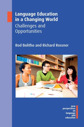 Language Education in a Changing World: