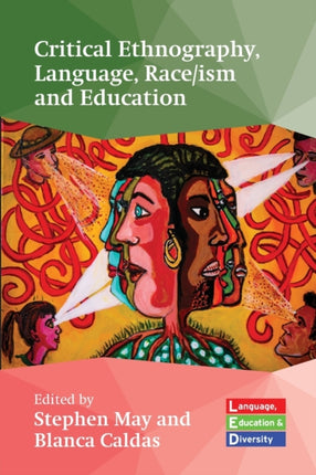 Critical Ethnography, Language, Race/ism and