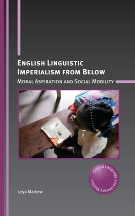 English Linguistic Imperialism from Below: Moral