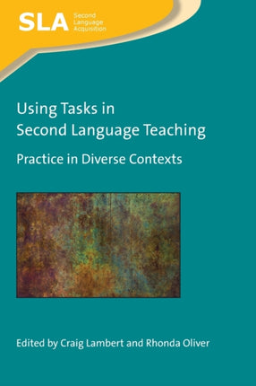 Using Tasks in Second Language Teaching: Practice