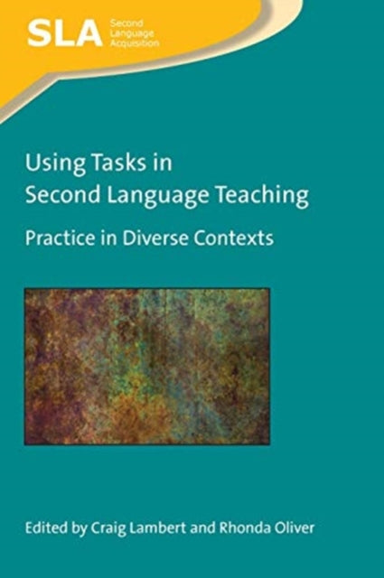 Using Tasks in Second Language Teaching: Practice
