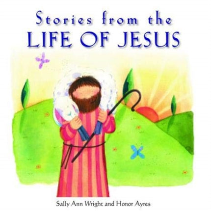 Stories from the Life of Jesus