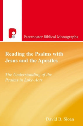 Reading the Psalms with Jesus and the Apostles: