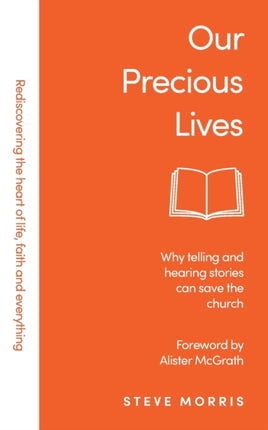 Our Precious Lives: Why Telling and Hearing