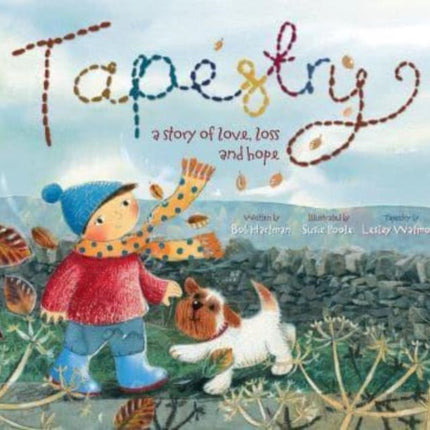 Tapestry: A Story of Love Loss and Hope: Tapestry a Story of Love, Loss and Hope