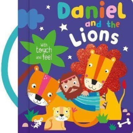 Daniel and the Lions with Touch and Feel