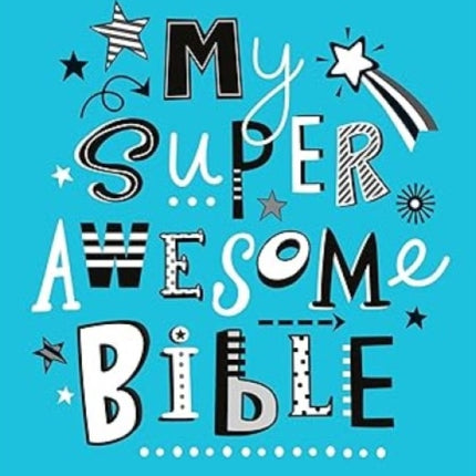 My Super Awesome Bible