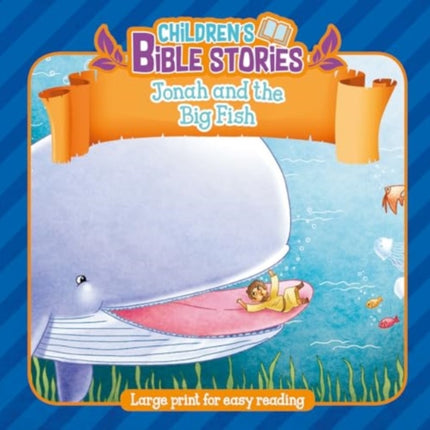 Childrens Bible Stories Jonah and the Big Fish