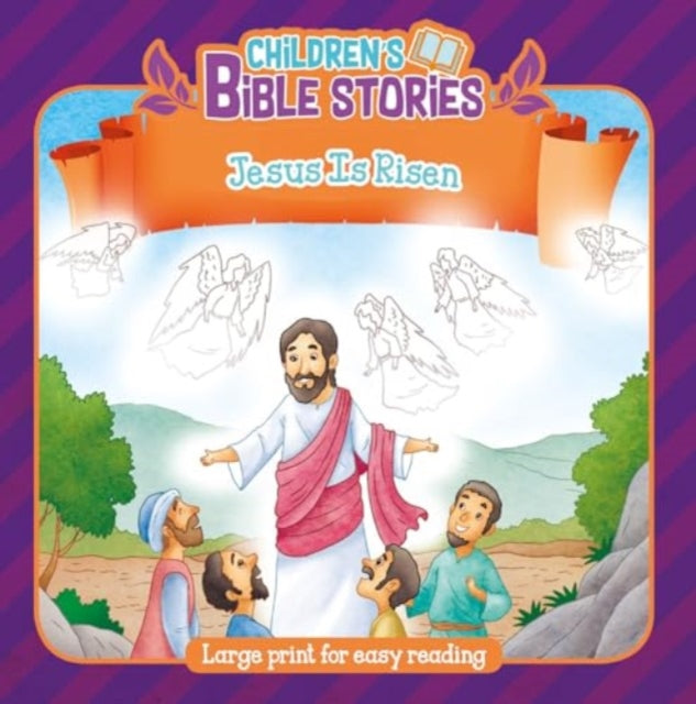 Childrens Bible Stories Jesus Is Risen