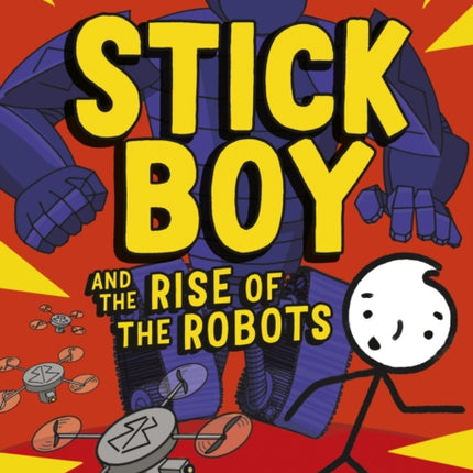 Stick Boy and the Rise of the Robots