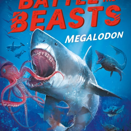 Battle of the Beasts Megalodon