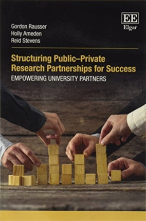 Structuring Public–Private Research Partnerships for Success: Empowering University Partners