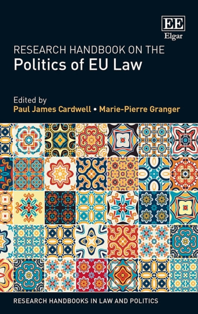 Research Handbook on the Politics of EU Law