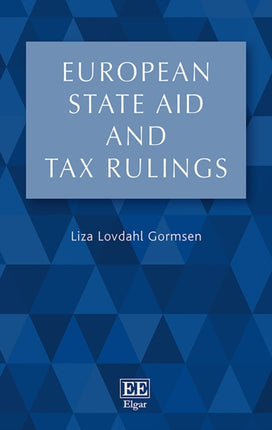 European State Aid and Tax Rulings