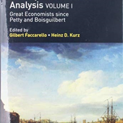 Handbook on the History of Economic Analysis Volume I: Great Economists Since Petty and Boisguilbert