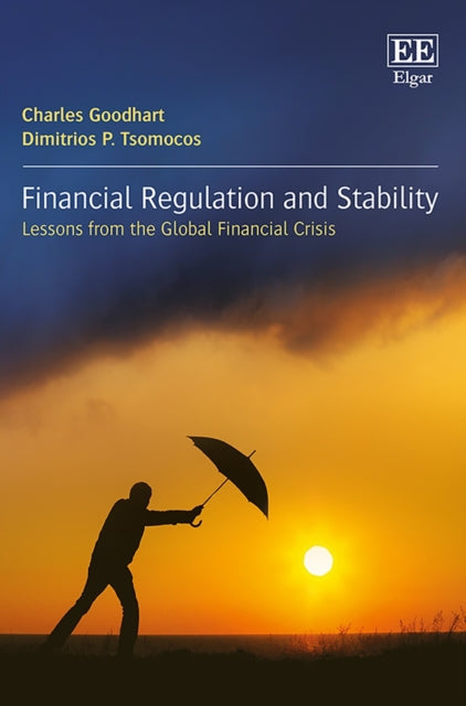 Financial Regulation and Stability: Lessons from the Global Financial Crisis