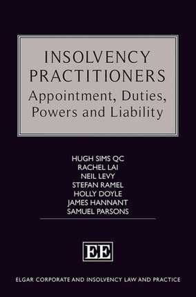 Insolvency Practitioners: Appointment, Duties, Powers and Liability