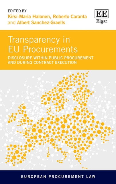 Transparency in EU Procurements: Disclosure Within Public Procurement and During Contract Execution