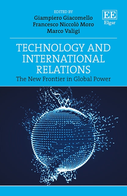 Technology and International Relations: The New Frontier in Global Power