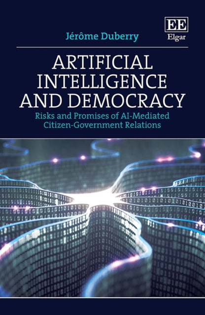 Artificial Intelligence and Democracy: Risks and Promises of AI-Mediated Citizen–Government Relations