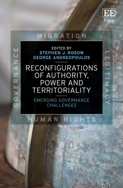 Reconfigurations of Authority, Power and Territoriality: Emerging Governance Challenges