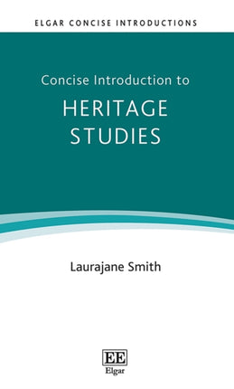 Concise Introduction to Heritage Studies