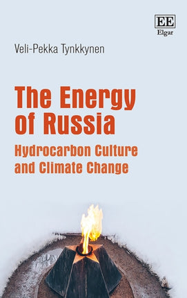 The Energy of Russia: Hydrocarbon Culture and Climate Change