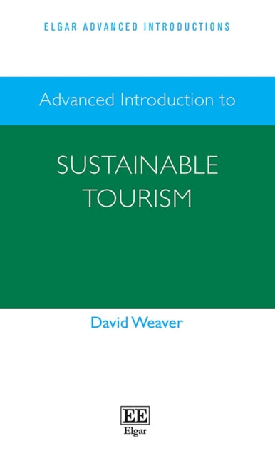 Advanced Introduction to Sustainable Tourism