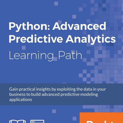 Python: Advanced Predictive Analytics: Gain