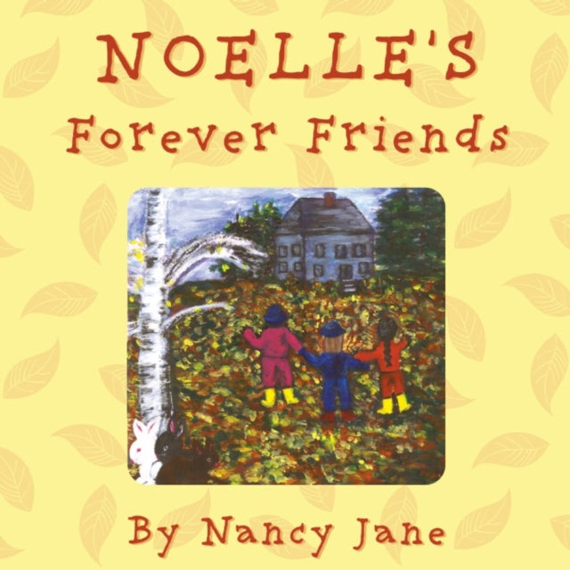 Noelles Forever Friends