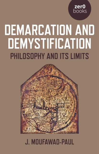 Demarcation and Demystification: Philosophy and its limits