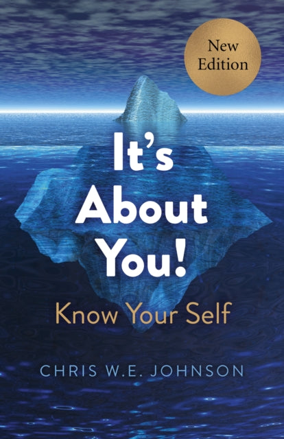 It's About You! (New Edition): Know Your Self