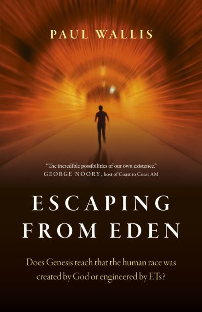 Escaping from Eden: Does Genesis teach that the human race was created by God or engineered by ETs?