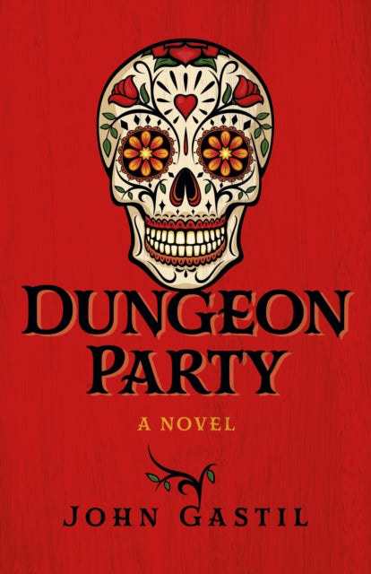 Dungeon Party: A novel