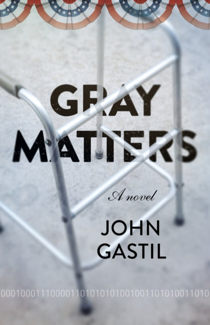 Gray Matters: A novel