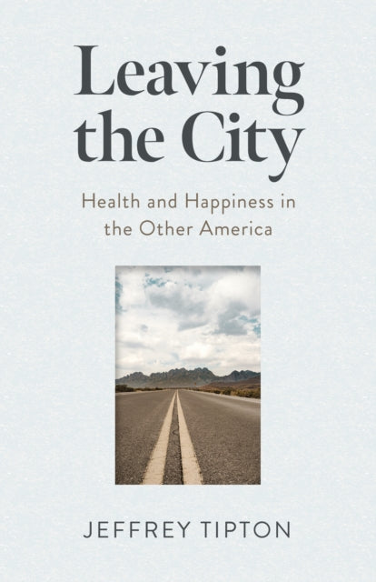 Leaving the City: Health and Happiness in the