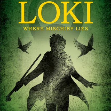 Marvel: Loki Where Mischief Lies